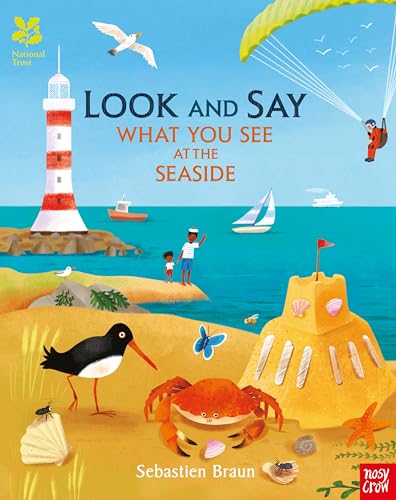 National Trust: Look and Say What You See at the Seaside von Nosy Crow