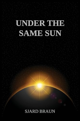 Under the Same Sun von Bookllo Publishing