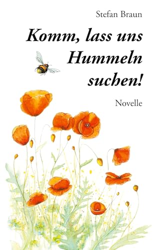 Komm, lass uns Hummeln suchen! von Books on Demand