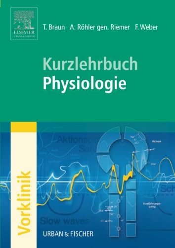 Kurzlehrbuch Physiologie (Kurzlehrbücher)