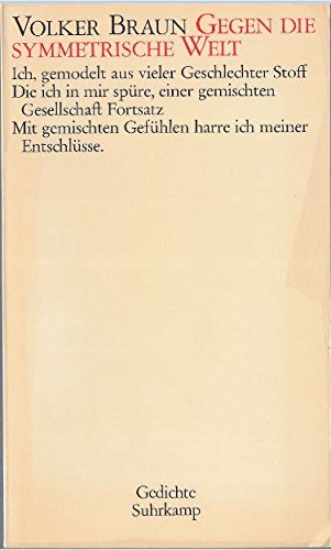 Gegen die symmetrische Welt: Gedichte von Suhrkamp Verlag