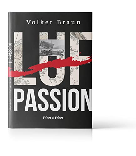 Luf-Passion: Ein Gedichtzyklus von Faber & Faber