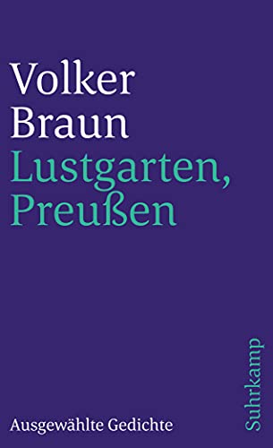 Lustgarten, Preußen: Ausgewählte Gedichte (suhrkamp taschenbuch) von Suhrkamp Verlag