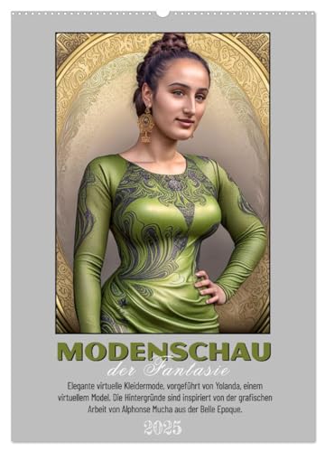 Modenschau der Fantasie (Wandkalender 2025 DIN A2 hoch), CALVENDO Monatskalender: Mode und Model: fantastisch und virtuell von Calvendo