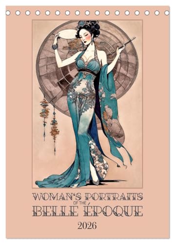 Women's Images of the Belle Époque (Desk Calendar 2026 DIN A5 portrait), CALVENDO 12 Month DeskCalendar: Elegant Women in Ornate Graphics von Calvendo