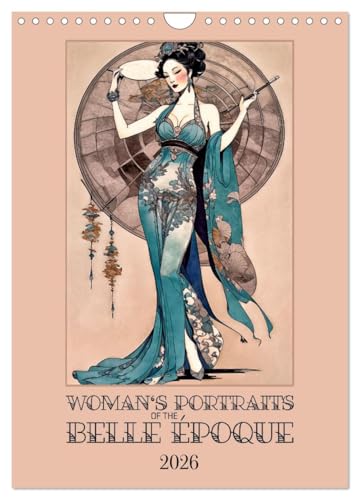 Women's Images of the Belle Époque (Wall Calendar 2026 DIN A4 portrait), CALVENDO 12 Month Wall Calendar: Elegant Women in Ornate Graphics von Calvendo