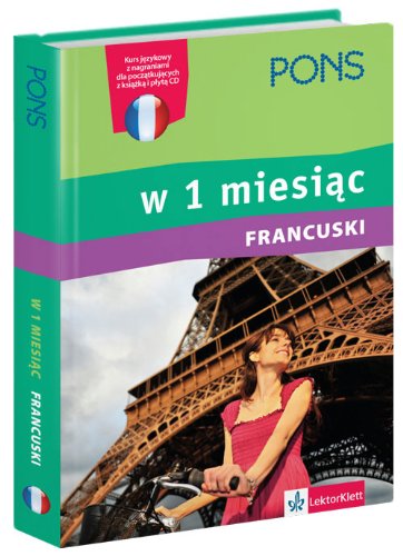 Francuski w 1 miesiac z plyta CD: dla początkujących