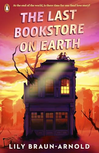The Last Bookstore on Earth: The Instant New York Times Bestselling Tale of Queer Romance and Dystopian Survival von Penguin