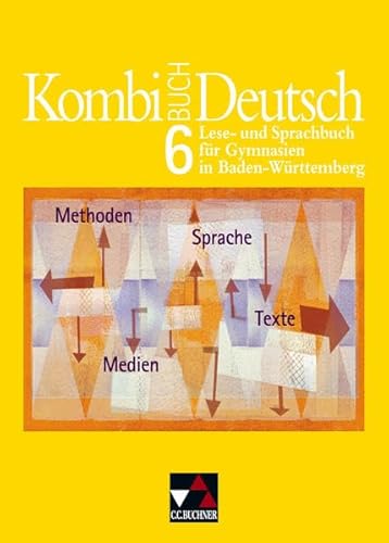 Kombi-Buch Deutsch - Lese- und Sprachbuch für Gymnasien in Baden-Württemberg / Kombi-Buch Deutsch BW 6