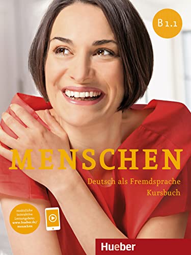 Menschen B1.1: Deutsch als Fremdsprache / Kursbuch von Hueber Verlag GmbH