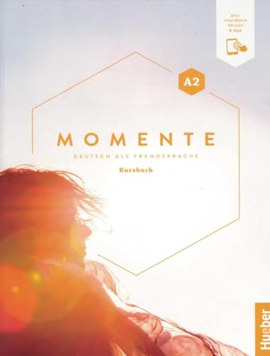 Momente A2: Deutsch als Fremdsprache / Kursbuch plus interaktive Version