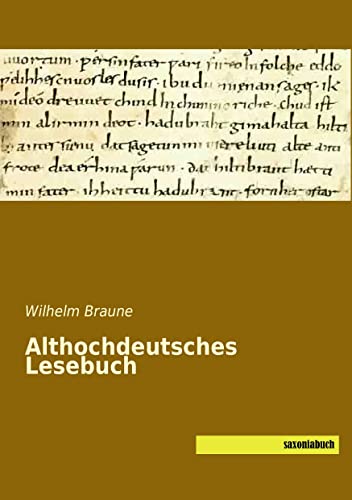 Althochdeutsches Lesebuch von Saxoniabuch.De