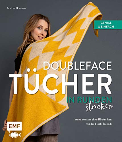 Doubleface-Tücher in Runden stricken: Wendemuster ohne Rückreihen – genial und einfach mit der Steek-Technik von Edition Michael Fischer