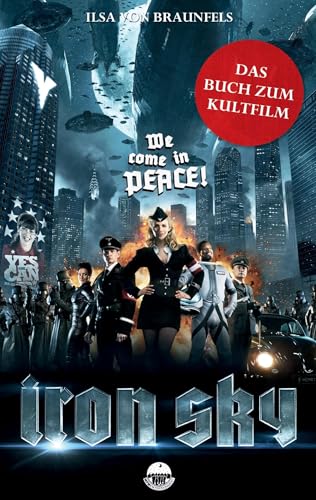 Iron Sky: Das Buch zum Kultfilm von MFM Entertainment
