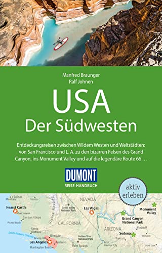 DuMont Reise-Handbuch Reiseführer USA, Der Südwesten: mit Extra-Reisekarte von Dumont Reise Vlg GmbH + C
