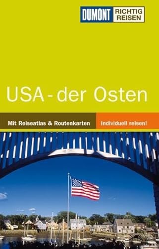 USA - Der Osten (DuMont Richtig Reisen)