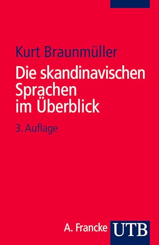 Die skandinavischen Sprachen im Überblick (Uni-Taschenbücher S) von UTB GmbH