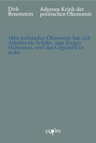 Adornos Kritik der politischen Ökonomie von ça-ira-Verlag