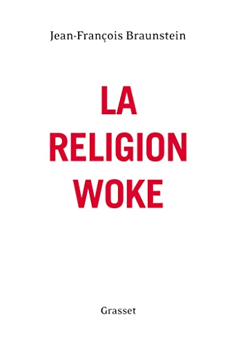 La religion woke: essai