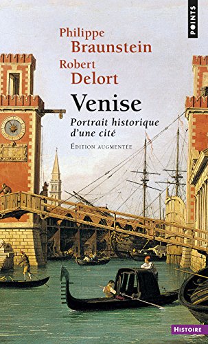Venise: Portrait historique d'une cité von Points