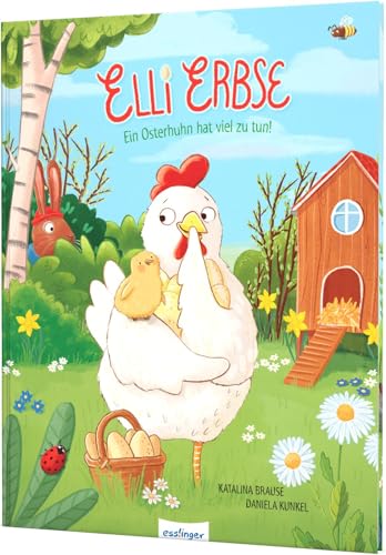 Elli Erbse: Ein Osterhuhn hat viel zu tun | Süßes Ostergeschenk ab 3 Jahren