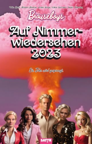 Auf Nimmerwiedersehen 2023 von Satyr Verlag