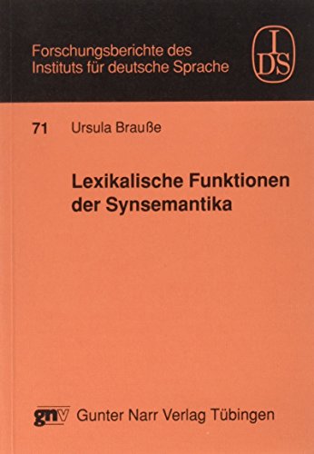 Lexikalische Funktionen der Synsemantika von Narr Francke Attempto