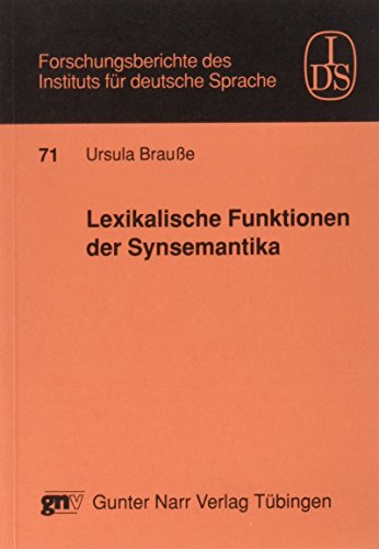 Lexikalische Funktionen der Synsemantika