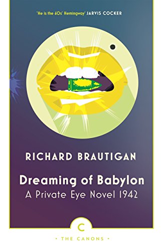 Dreaming of Babylon: A Private Eye Novel 1942 (Canons)