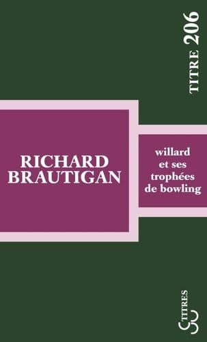 Willard et ses trophées de bowling von BOURGOIS