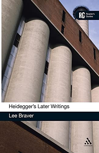 Heidegger's Later Writings: A Reader's Guide (Reader's Guides) von Continuum