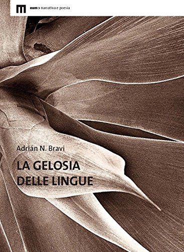 La gelosia delle lingue von Eum - Centro Edizioni Università di Macerata