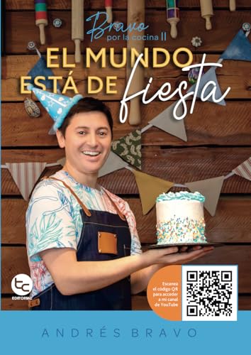 Bravo por la cocina ll: El mundo está de fiesta Bravo por la cocina ll: El mundo está de fiesta von Trayecto Editorial