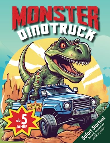Auto Monstertruck Schatzsuche Kindergeburtstag ab 5 Jahren: Gewinnt mit dieser Dinosaurier-Monstertruck Schnitzeljagd ein monströses Rennen und krallt euch den Schatz! Auto Monstertruck Schatzsuche Kindergeburtstag ab 5 Jahren: Gewinnt mit dieser Dinosaurier-Monstertruck Schnitzeljagd ein monströses Rennen und krallt euch den Schatz! von Independently published