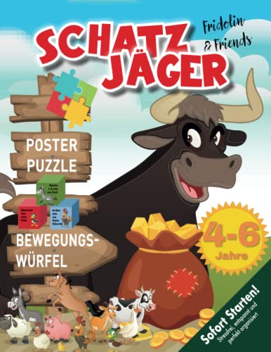 Die Schatzjäger - Tierische Schnitzeljagd (Kindergeburtstag 4-6 Jahre): Erlebe eine kreative Schatzsuche mit Fridolin & Friends mit Bewegungswürfel, kniffligen Rätseln, Spielen (Bravo Schatzsuche)