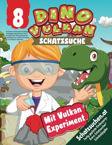 Dinosaurier Schatzsuche Schnitzeljagd Kindergeburtstag Spiel ab 8 Jahren: Dinospiel voller Überraschungen mit Vulkanexperiment, Rätseln und Spielen für den Dinoparty Geburtstag (Bravo Schatzsuche)