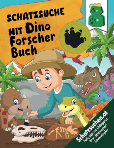 Dinosaurier-Schatzsuche mit Dinoforscherbuch Kindergeburtstag Spiel ab 8 Jahren: Begebt euch mit dem Dinoforscherausweis auf eine spannende Dinosaurierausgrabung! (Bravo Schatzsuche) von Independently published