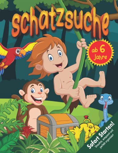 Dschungel Schatzsuche Kindergeburtstag ab 6 Jahren: Kreativ geplante Dschungelspiel-Schnitzeljagd mit Spurensuche. Schatz finden & Verdächtige überführen. Sofort Startklar! (Bravo Schatzsuche) von Independently published