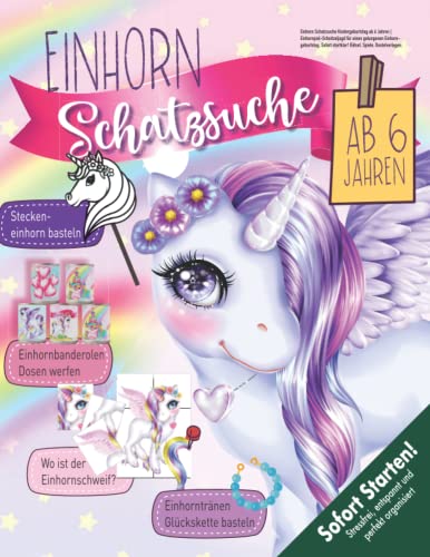 Einhorn Schatzsuche Kindergeburtstag ab 6 Jahren: Einhornpiel-Schnitzeljagd für einen gelungenen Einhorngeburtstag. Sofort startklar! Rätsel, Spiele, Bastelvorlagen. (Bravo Schatzsuche) Einhorn Schatzsuche Kindergeburtstag ab 6 Jahren: Einhornpiel-Schnitzeljagd für einen gelungenen Einhorngeburtstag. Sofort startklar! Rätsel, Spiele, Bastelvorlagen. (Bravo Schatzsuche) von Independently published
