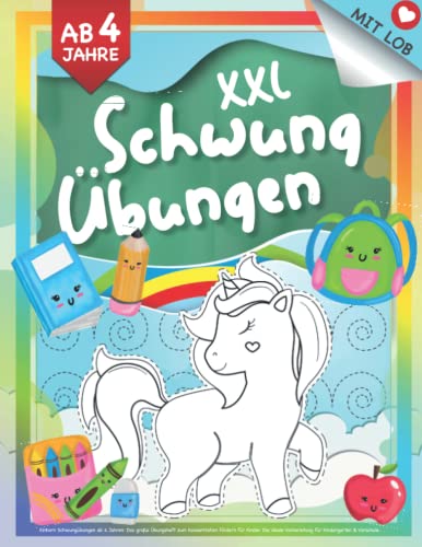 Einhorn Schwungübungen ab 4 Jahren: Das große Übungsheft zum Konzentration fördern für Kinder. Die ideale Vorbereitung für Kindergarten & Vorschule. (Mit Lob & Freude., Band 9) von Independently published