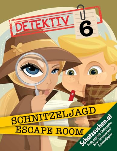 Escape Room Schnitzeljagd Detektive Kindergeburtstag ab 6 Jahren: Packende Geschichte, kreative Versteckrätsel, spannende Spielstationen, u.v.m. inkl. ... Sofort Startklar! (Bravo Schatzsuche) von Independently published