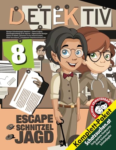 Escape Schnitzeljagd Detektiv / Geheimagent Kindergeburtstag ab 8 Jahren: Spannende Escape-Spiele & Rätsel, geheime Truhe entschlüsseln, Brief ... Flaschendrehen etc. (Bravo Schatzsuche)