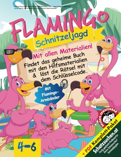 Flamingo Party Schnitzeljagd Schatzsuche Kindergeburtstag 4-6 Jahre: Cooles Flamingo Partyspiel, auch als Geschenk für Junge & Mädchen, alles im Buch enthalten (Geburtstagsdeko) (Bravo Schatzsuche)