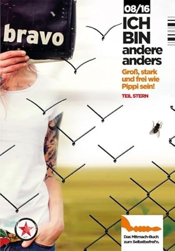 Groß, stark und frei wie Pippi sein!: Mitmachbuch Teil Stern (Ich bin andere anders)