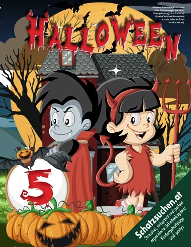 Halloween Schatzsuche Schnitzeljagd voller Überraschungen ab 5 Jahren (Kindergeburtstag): Graf Dracula hat für seine Teufula ein Monsterhotel ... versteckt sein soll. (Bravo Schatzsuche)