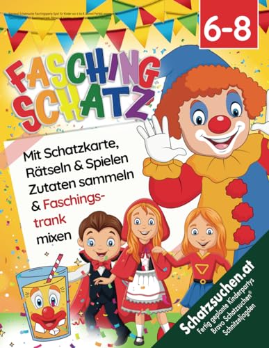 Karneval Schatzsuche Faschingsparty-Spiel für Kinder von 6 bis 8 Jahren: Perfekt organisierte Faschingsparty: Mit Faschingstrank, Rätseln & Spielen - Lustige Fasching-Beschäftigung (Bravo Schatzsuche) Karneval Schatzsuche Faschingsparty-Spiel für Kinder von 6 bis 8 Jahren: Perfekt organisierte Faschingsparty: Mit Faschingstrank, Rätseln & Spielen - Lustige Fasching-Beschäftigung (Bravo Schatzsuche)