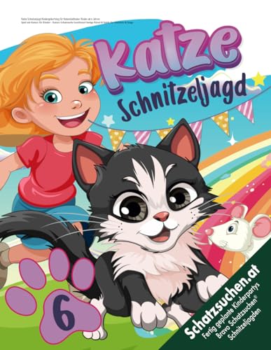 Katze Schnitzeljagd Kindergeburtstag für Katzenliebhaber Kinder ab 6 Jahren: Spiel mit Katzen für Kinder - Katzen Schatzsuche kombiniert lustige Rätsel & Spiele für Mädchen & Junge (Bravo Schatzsuche) Katze Schnitzeljagd Kindergeburtstag für Katzenliebhaber Kinder ab 6 Jahren: Spiel mit Katzen für Kinder - Katzen Schatzsuche kombiniert lustige Rätsel & Spiele für Mädchen & Junge (Bravo Schatzsuche)