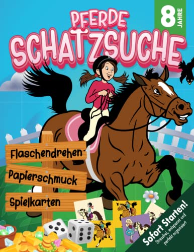 Magische Pferde Schatzsuche ab 8 Jahren: Gibt es wirklich diesen uralten Schatz auf dem Reiterhof und werden uns die magischen Pferdearmbänder helfen? (Bravo Schatzsuche) von Independently published