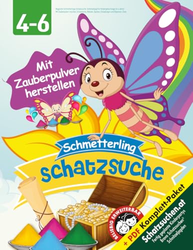 Magische Schmetterlings-Schatzsuche: Schnitzeljagd für Kindergeburtstage (4-6 Jahre): Mit Zauberpulver mischen, Schatzkarte, Rätseln, Spielen, Einladungen und Diplomen, Deko (Bravo Schatzsuche)