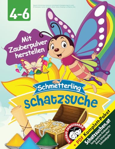 Magische Schmetterlings-Schatzsuche: Schnitzeljagd für Kindergeburtstage (4-6 Jahre): Mit Zauberpulver mischen, Schatzkarte, Rätseln, Spielen, Einladungen und Diplomen, Deko (Bravo Schatzsuche)